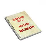 Spiral Notebook - Ruled Line 120 pages (Husain Quote 2)